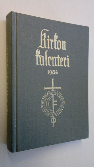 Kirkon kalenteri 1985 : kirkon vuosikirja