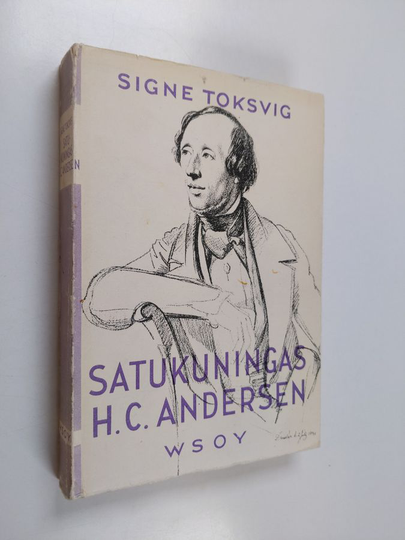 Signe Toksvig : Satukuningas H.C. Andersen