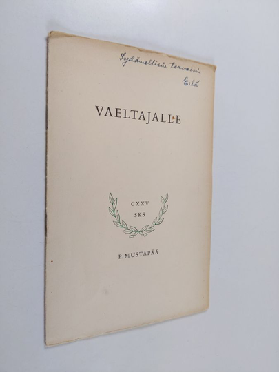P. Mustapää : Vaeltajalle