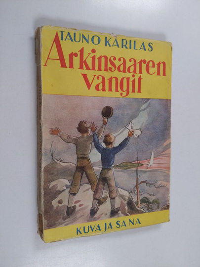 Tauno Karilas : Arkinsaaren vangit