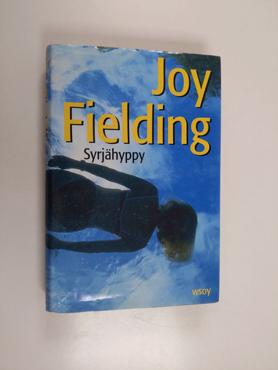 Joy Fielding : Syrjähyppy