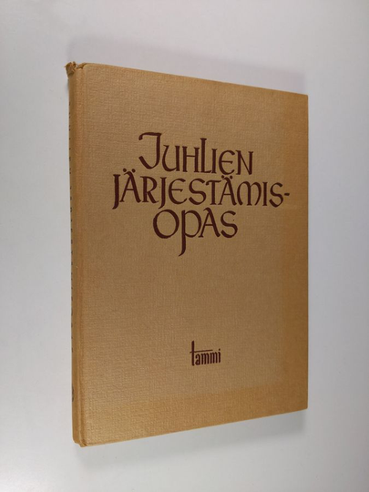 Kullervo Heiskanen (toim.) : Juhlien järjestämisopas