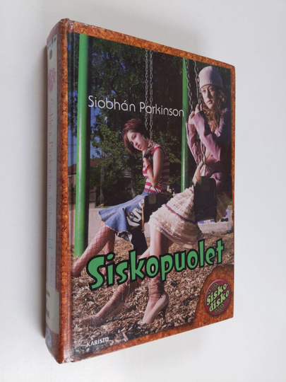 Siobhán Parkinson : Siskopuolet : Ashlingin päiväkirja : Cindyn päiväkirja