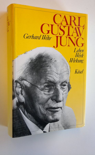 Cerhard Wehr : Carl Gustav Jung - Leben werk wirkung