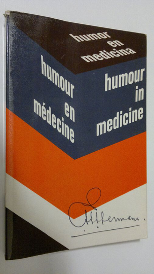 Eduard H. Hermans : Humour in medicine = Humour en medecine = Humor en medicina
