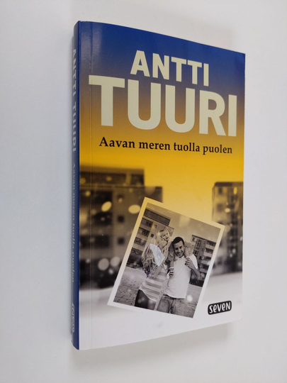 Antti Tuuri : Aavan meren tuolla puolen : romaani