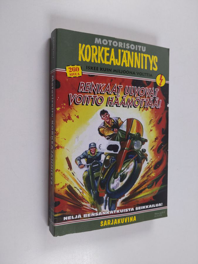 Motorisoitu korkeajännitys 8b/2004 : renkaat ulvovat voitto häämöttää