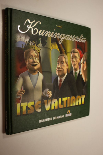 Jorma Reinilä (toim.) : Itse valtiaat Kuningassatu