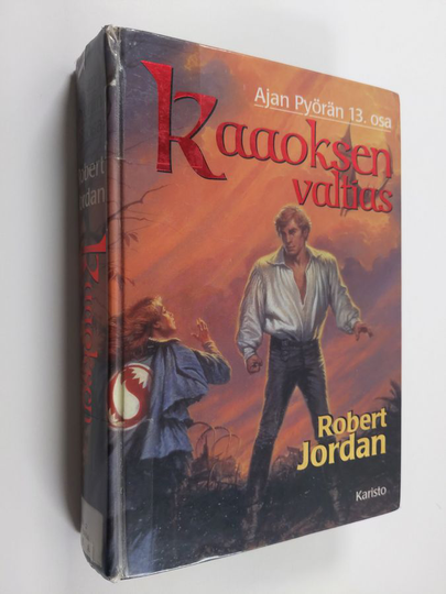 Robert Jordan : Kaaoksen valtias