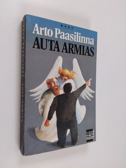 Arto Paasilinna : Auta armias : romaani