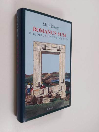 Matti Klinge : Romanus sum : kirjoituksia Euroopasta