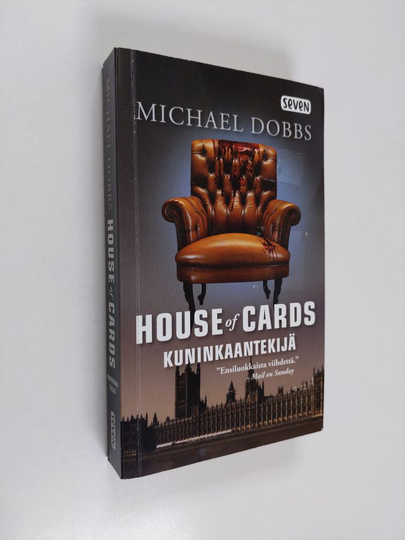 Michael Dobbs : Kuninkaantekijä