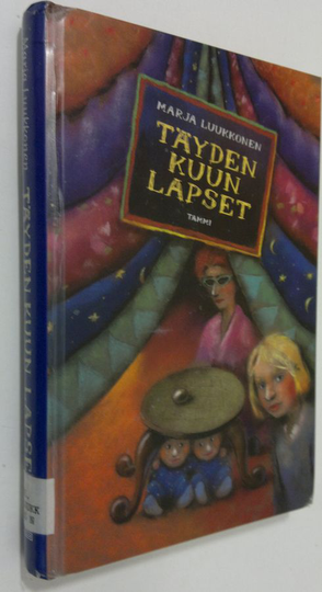 Marja Luukkonen : Täyden kuun lapset