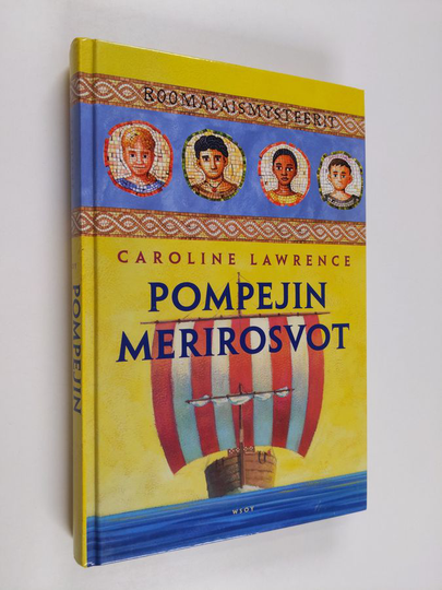 Caroline Lawrence : Pompejin merirosvot