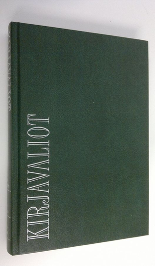 Kirjavaliot : Clancy, Tom : Armoa tuntematta ; Denker, Henry : Lapseni on minun ; Edmonds, Janet : Kultajoet