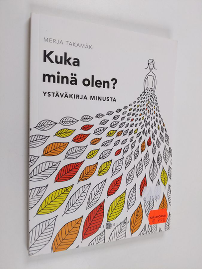 Merja Takamäki : Kuka minä olen : ystäväkirja minusta - Ystäväkirja minusta