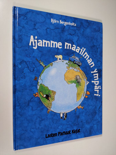 Björn Bergenholtz : Ajamme maailman ympäri