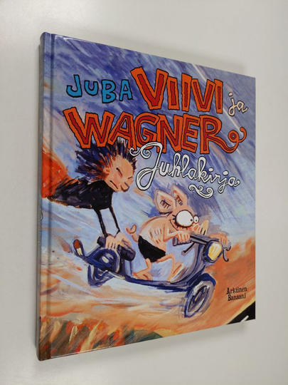 Juba : Viivi ja Wagner : juhlakirja