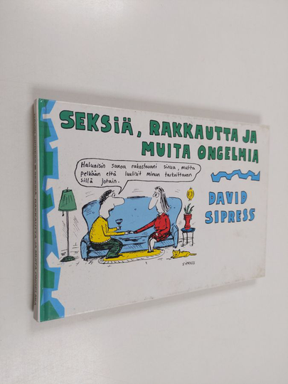 David Sipress : Seksiä, rakkautta ja muita ongelmia