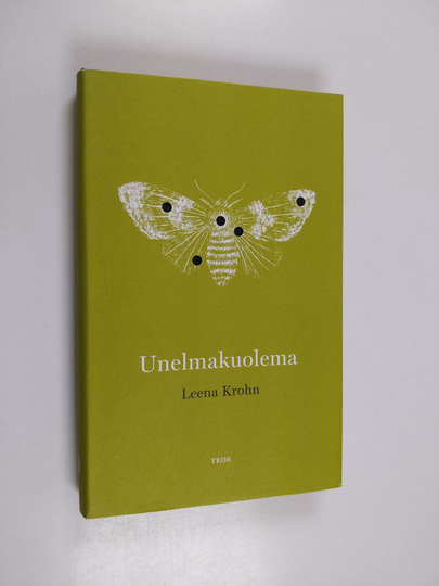 Leena Krohn : Unelmakuolema