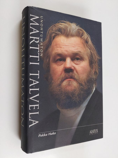 Pekka Hako : Unohtumaton Martti Talvela