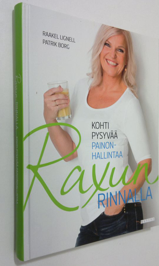 Raakel Lignell : Raxun rinnalla : kohti pysyvää painonhallintaa