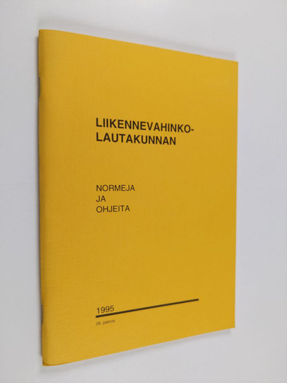 Liikennevahoinkolautakunnan normeja ja ohjeita 1995