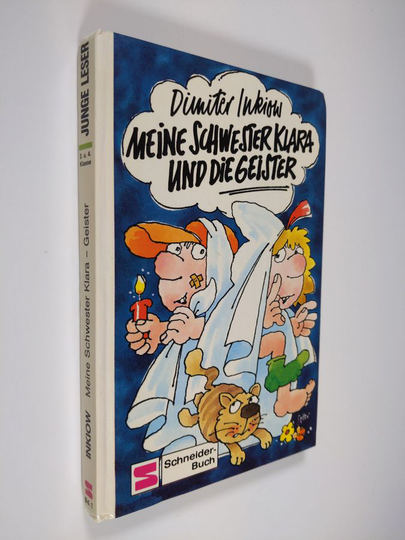 Dimiter Inkiow : Meine Schwester Klara und die Geister