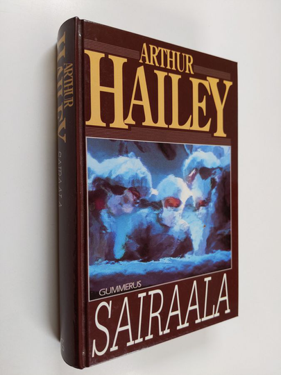 Arthur Hailey : Sairaala