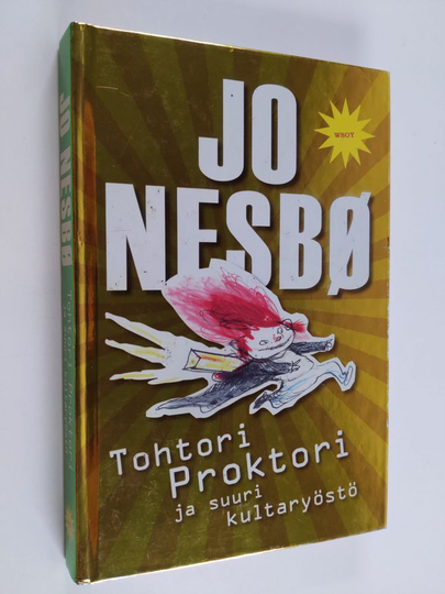 Jo Nesbö : Tohtori Proktori ja suuri kultaryöstö