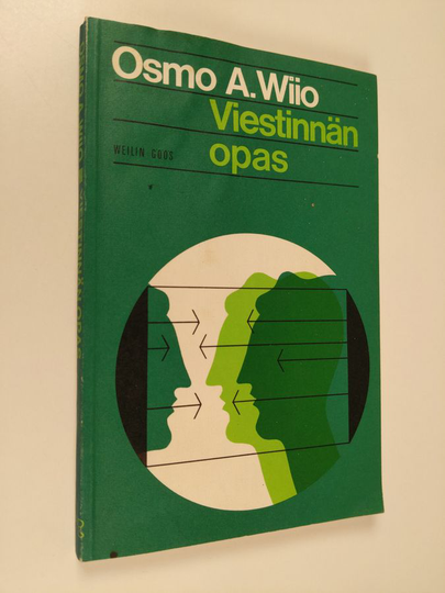 Osmo A Wiio : Viestinnän opas