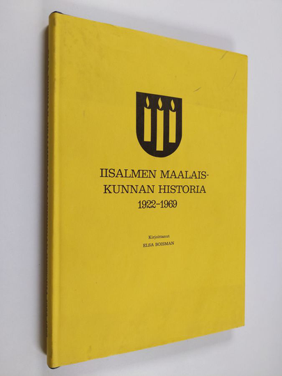 Elsa Boisman : Iisalmen maalaiskunnan historia 1922-1969