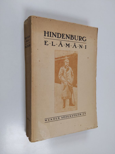 Paul Ludwig Hans Anton von Beneckendorff und Hindenburg : Elämäni