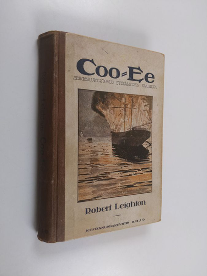 Robert Leighton : Coo-Ee : seikkailukertomus Etelämeren saarilta