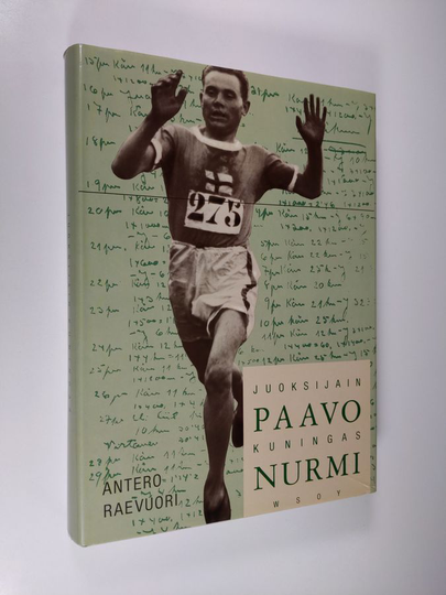 Antero Raevuori : Paavo Nurmi, juoksijain kuningas