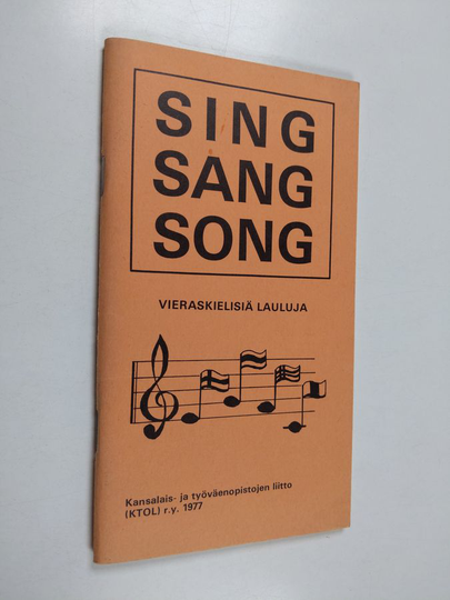 Sing - sang - song : vieraskielisiä lauluja