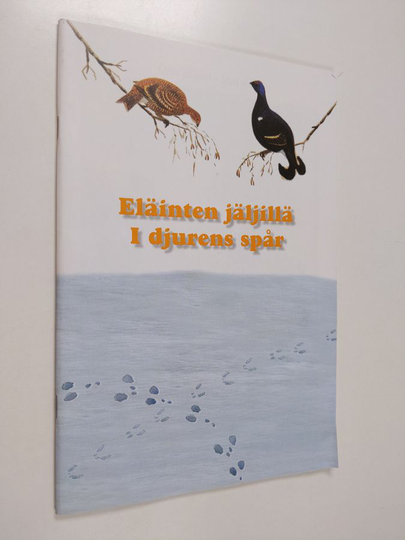Eläinten jäljillä = I djurens spår