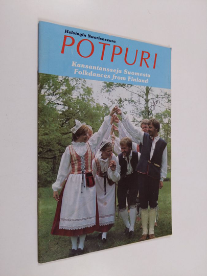 Potpuri : Kansantansseja Suomesta