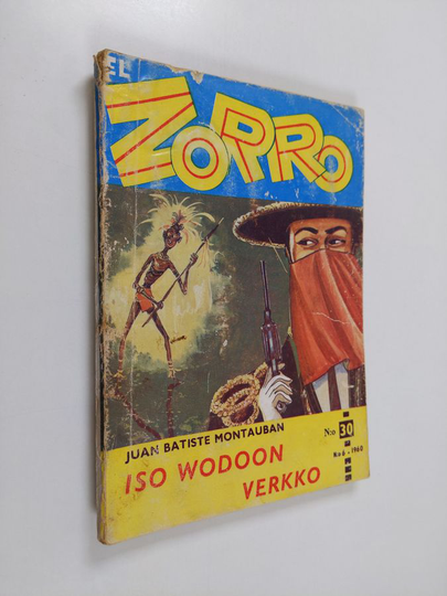 Juan Batiste Montauban : El Zorro n:o 6/1960 : Iso Wodoon verkko