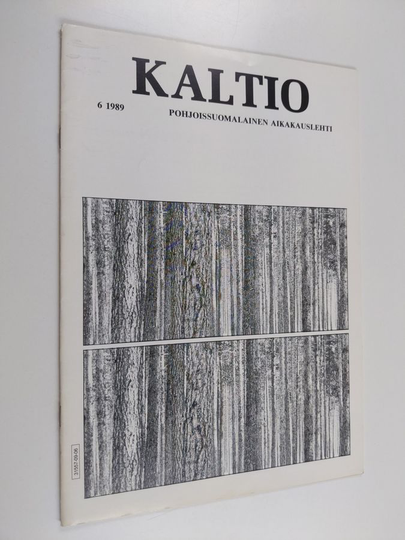 Kaltio 6/1989 : pohjoissuomalainen aikakauslehti