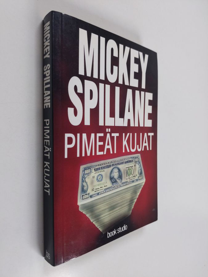 Mickey Spillane : Pimeät kujat