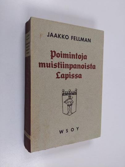 Jaakko Fellman : Poimintoja muistiinpanoista Lapissa