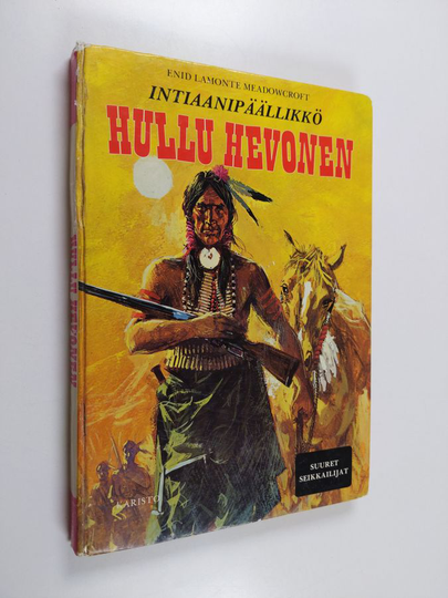 Enid La Monte Meadowcroft : Intiaanipäällikkö Hullu Hevonen