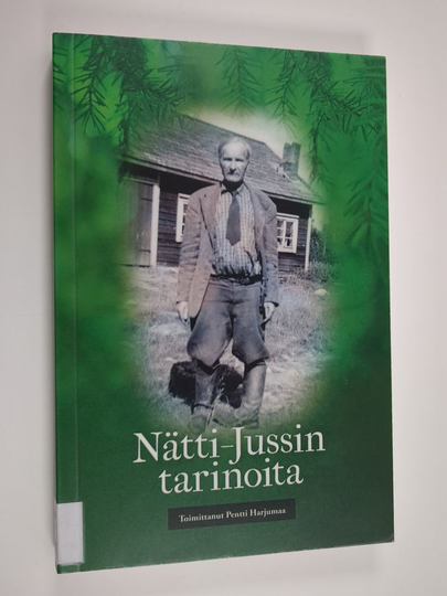 Nätti-Jussin tarinoita : kokoelmat I, II ja III