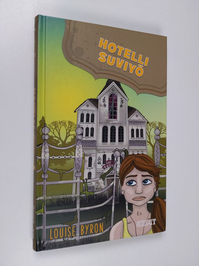 Louise Byron : Hotelli Suviyö