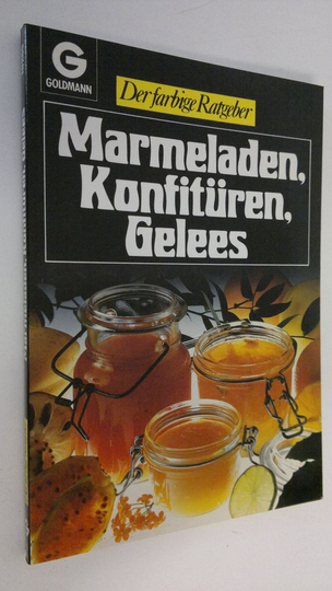 Renate Zeltner : Marmeladen, Konfituren, Gelees