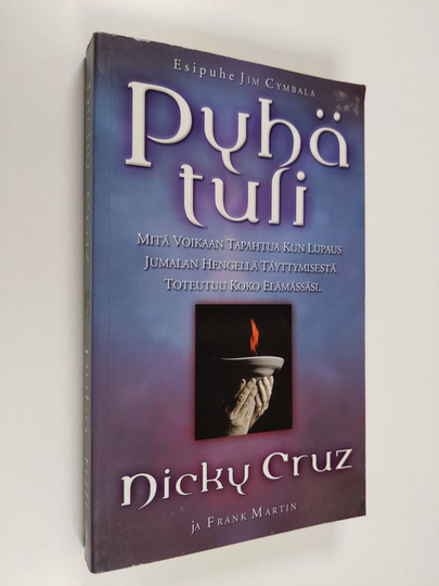 Nicky Cruz : Pyhä tuli