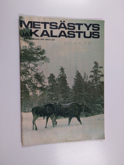 Metsästys ja kalastus 1/1975