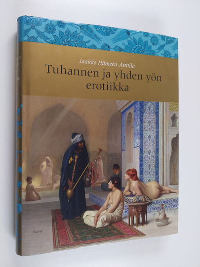Jaakko Hämeen-Anttila : Tuhannen ja yhden yön erotiikka