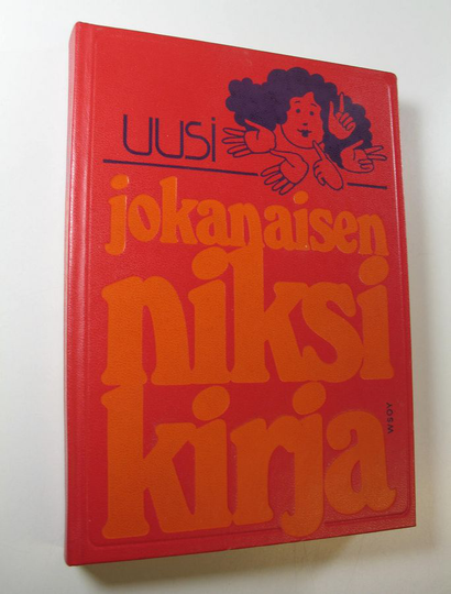 Sirkka ym. Keskinen : Uusi jokanaisen niksikirja